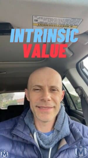 Do You Consider Intrinsic Value?