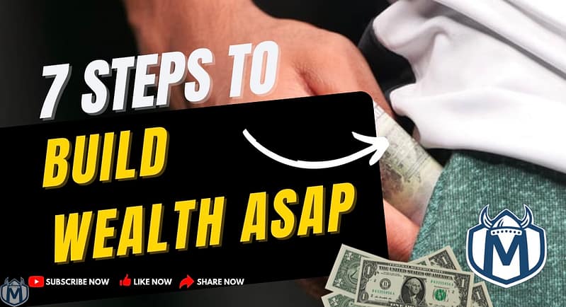 7 steps to build wealth asap