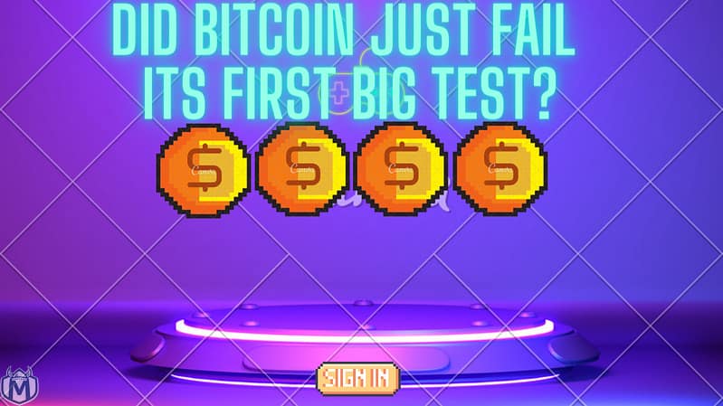 Did Bitcoin Just Fail its First Big Test?